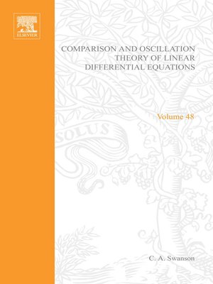 cover image of Comparison and Oscillation Theory of Linear Differential Equations by C a Swanson